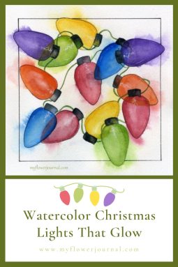 Watercolor Christmas Lights That Glow - My Flower Journal