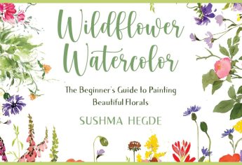 Wildflower Watercolor: The Beginner's Guide to Painting Beautiful
